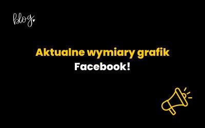 Aktualne wymiary grafik social media – Facebook [2025]