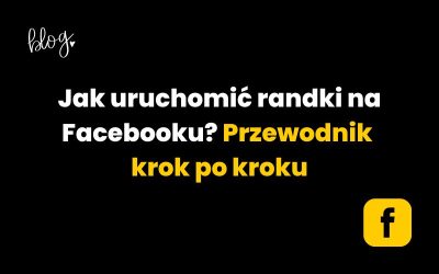 Jak uruchomić randki na Facebooku: Przewodnik krok po kroku