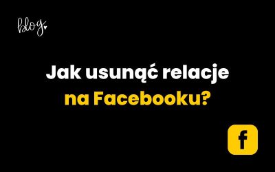 Jak usunąć relację na Facebooku? FB stories przewodnik