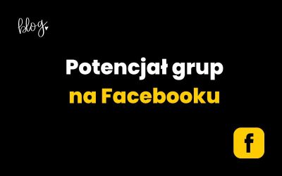 Grupy na Facebooku – jak wykorzystać je w promocji firmy?