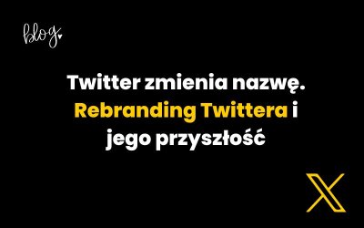 Rebranding Twittera: Zmiana nazwy i przyszłość firmy
