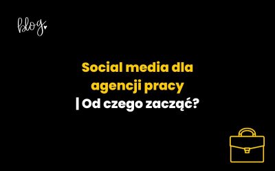 Social media dla agencji pracy | Warto inwestować?