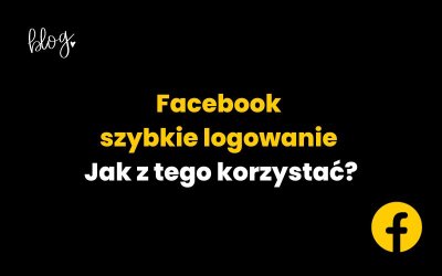Facebook szybkie logowanie | Jak z tego korzystać?