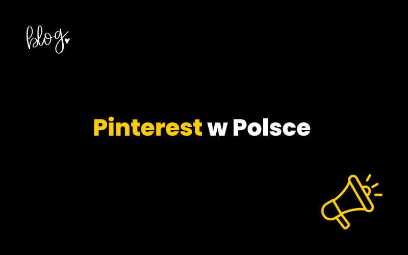 Pinterest w Polsce