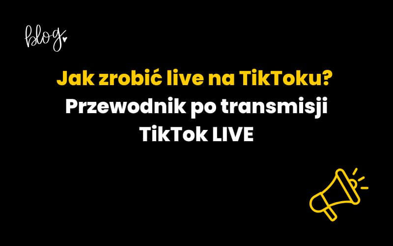 Jak zrobić live na tiktoku