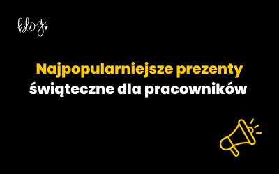 Najpopularniejsze prezenty świąteczne dla pracowników – jak wybrać upominek, który naprawdę ucieszy?