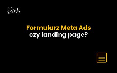 Meta Ads dla lokalnej firmy: formularz kontaktowy czy strona docelowa?