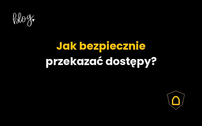 Jak bezpiecznie przekazać agencji dostęp do Facebooka i Instagrama